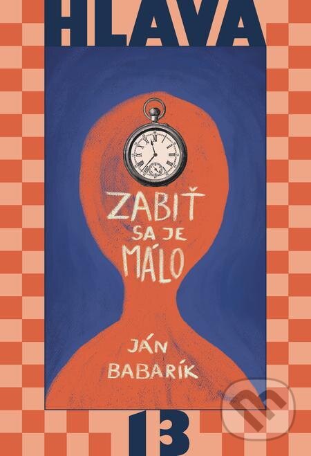E-kniha: Zabiť sa je málo (Ján Babarík). Ján Babarík