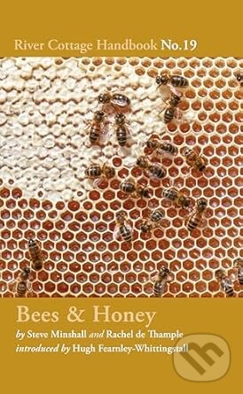 Levně Bees & Honey (River Cottage Handbook No.19) - Rachel de Thample - kniha z kategorie Chov včiel