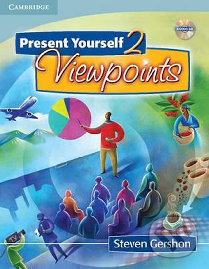 Kniha: Present Yourself 2 Viewpoints: Student´s Book with Audio CD (Steven Gershon)