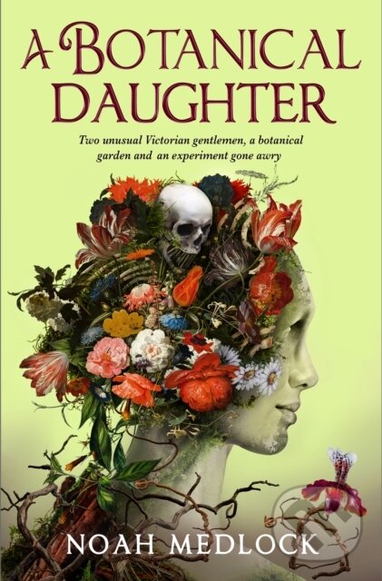 Levně A Botanical Daughter - Noah Medlock - kniha z kategorie Horory