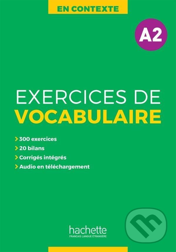 Kniha: En Contexte A2 Exercices de vocabulaire + audio + corrigés (Anne Akyuz)