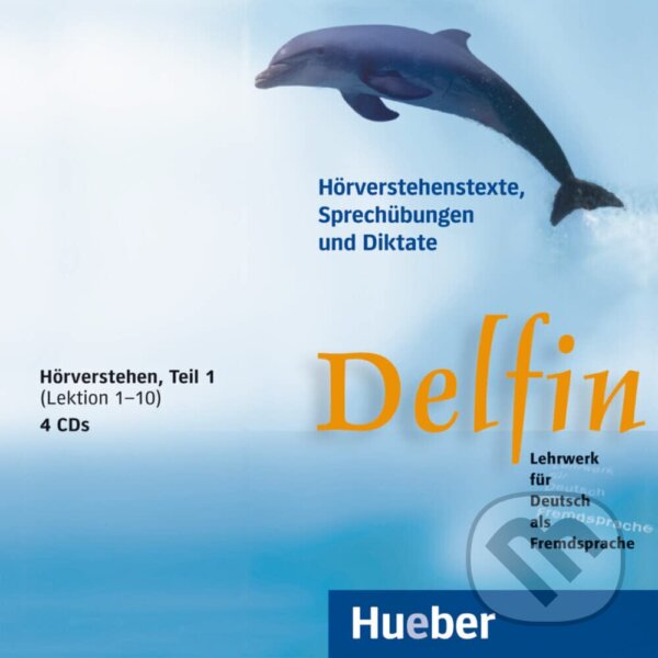 Levně Delfin: Hörverstehen Teil 1 (Lektionen 1-10). 4 Audio-CDs