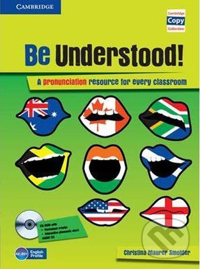 Levně Be Understood! Book with CD-ROM and Audio CD Pack - Christina Smolder Maurer - kniha z kategorie Jazykové učebnice a slovníky