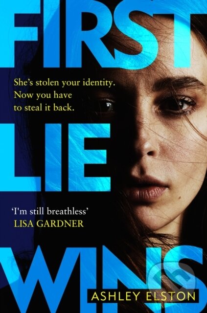 First Lie Wins - Ashley Elston, Headline Book, 2024