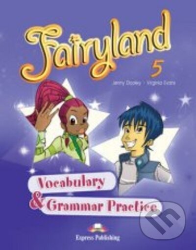 Levně Fairyland 5 - vocabulary and grammar practice - Jenny Dooley, Virginia Evans - kniha z kategorie Jazykové učebnice a slovníky
