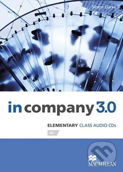 Levně In Company 3.0: Elementary: Class Audio CD - Simon Clarke - audiokniha z kategorie Jazykové učebnice a slovníky