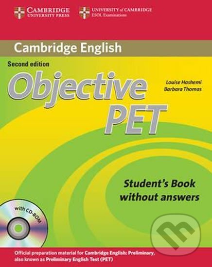 Objective PET Students Book without Answers with CD-ROM - Louise Hashemi, Louise Hashemi, Cambridge University Press