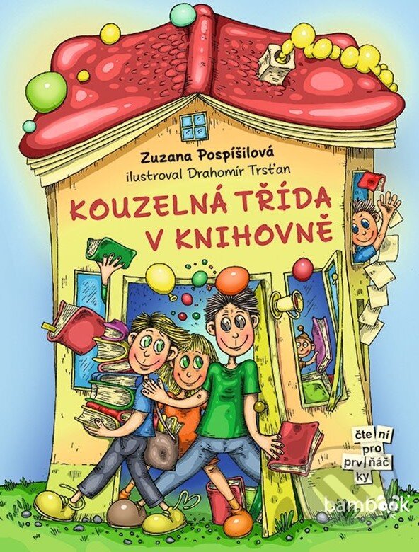Levně Kouzelná třída v knihovně - Zuzana Pospíšilová, Drahomír Trsťan - kniha z kategorie Rozprávky