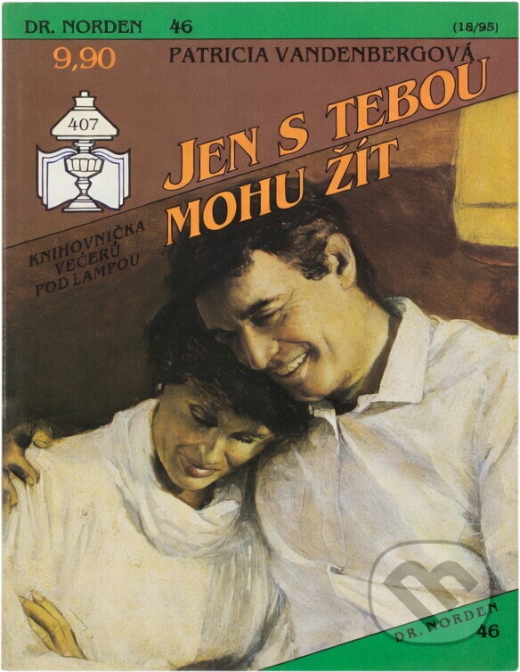 Kniha: Jen s tebou mohu žít (Patricia Vandenberg). Ivo Železný, 1993
