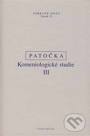 Levně Komeniologické studie III. - Jan Patočka - kniha z kategorie Štúdie