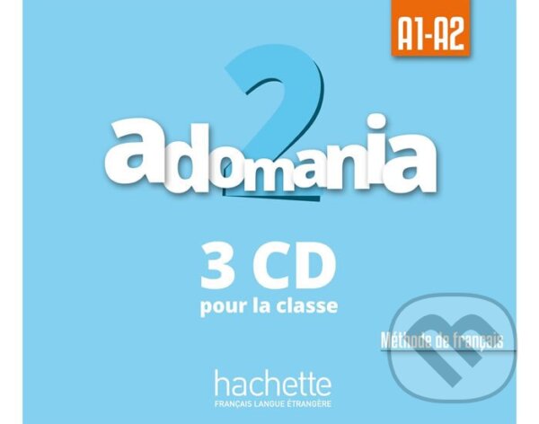 Kniha Adomania 2 (A1-A2) CD audio classe /3/