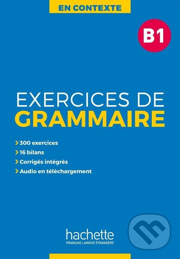 Levně En Contexte B1 Exercices de grammaire + audio MP3 + corrigés - kniha z kategorie Jazykové učebnice a slovníky