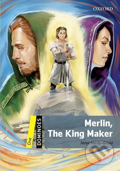 Levně Dominoes 1 - Merlin, The King Maker, 2nd - Janet Hardy-Gould - kniha z kategorie Jazykové učebnice a slovníky