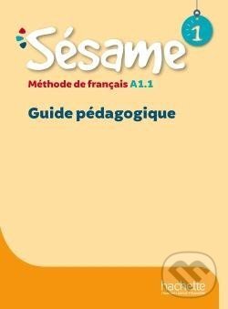 Levně Sésame 1 (A1.1) Guide pédagogique - Hugues Denisot - kniha z kategorie Jazykové učebnice a slovníky