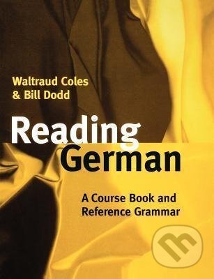 Levně Reading German - Waltraud Coles - kniha z kategorie Jazykové učebnice a slovníky