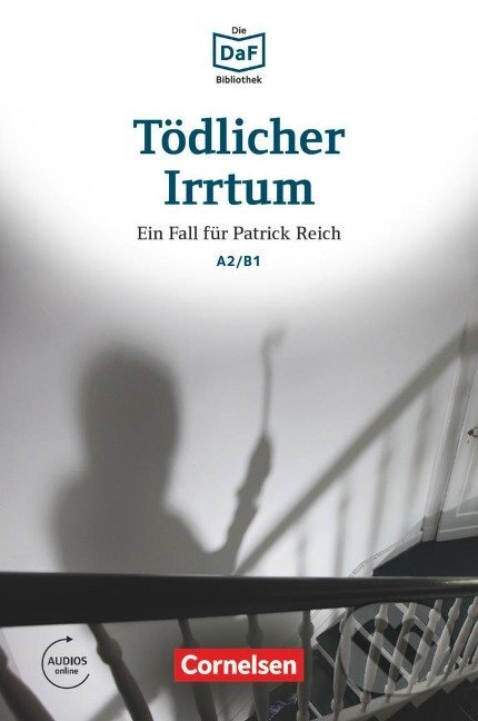Kniha Die DaF-Bibliothek A2-B1 - Tödlicher Irrtum