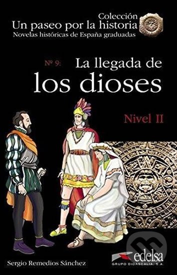 Levně Un paseo por la historia -La llegada de los dioses - kniha z kategorie Jazykové učebnice a slovníky