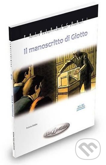 Kniha Primmiraconti A2-B1 Il Manoscritto di Giotto + CD Audio