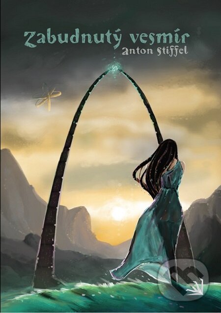 E-kniha: Zabudnutý vesmír (Anton Stiffel). Hydra, 2015
