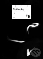 Levně Živá hudba (6) - Kolektiv autorů - kniha z kategorie Hudba