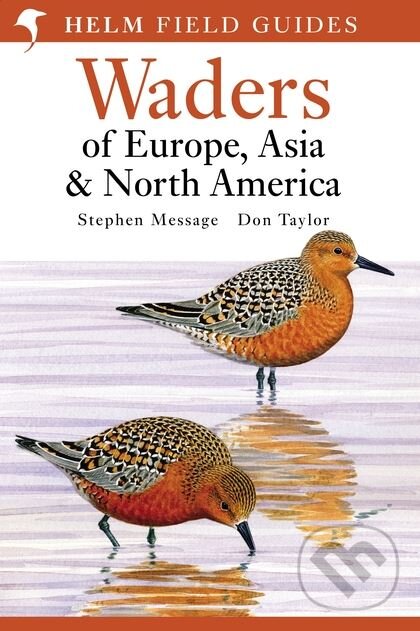 Levně Waders of Europe, Asia and North America - Stephen Message - kniha z kategorie Prírodné vedy a technika