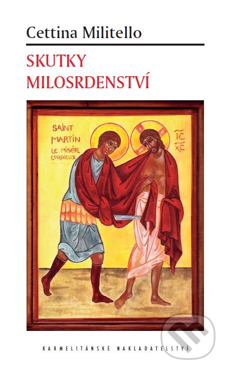 Levně Skutky milosrdenství - Cettina Millitel - kniha z kategorie Kresťanstvo