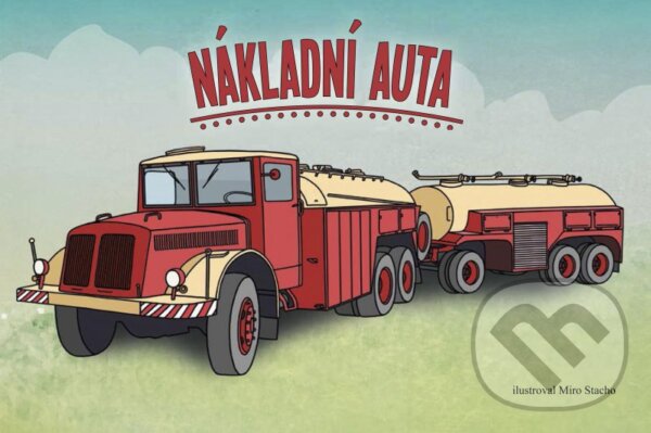 Levně Nákladní auta - Miro Stacho (ilustrátor) - kniha z kategorie Pre deti a mládež