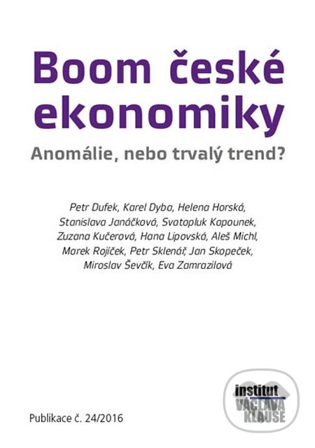Levně Boom české ekonomiky (Anomálie, nebo trvalý trend?) - kniha z kategorie Ekonómia