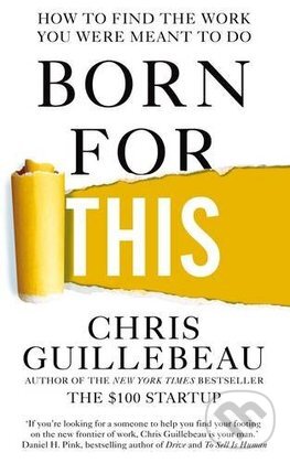 Levně Born for This (How to Find the Work You Were Meant to Do) - kniha z kategorie Motivácia a sebarozvoj