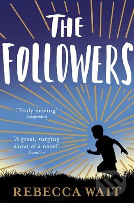 Kniha: The Followers (Rebecca Wait). Pan Macmillan, 2016