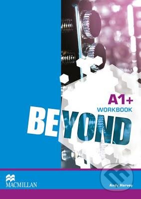 Levně Beyond A1+: Workbook - Andy Harvey - kniha z kategorie Jazykové učebnice a slovníky