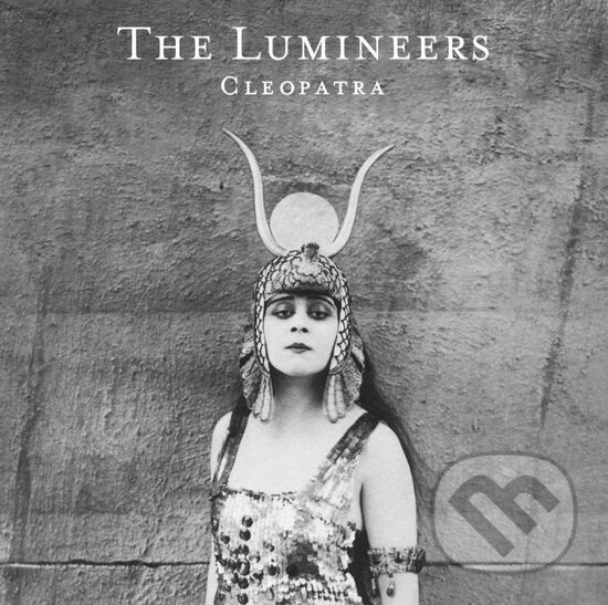Lumineers: Cleopatra - Lumineers, Universal Music, 2016