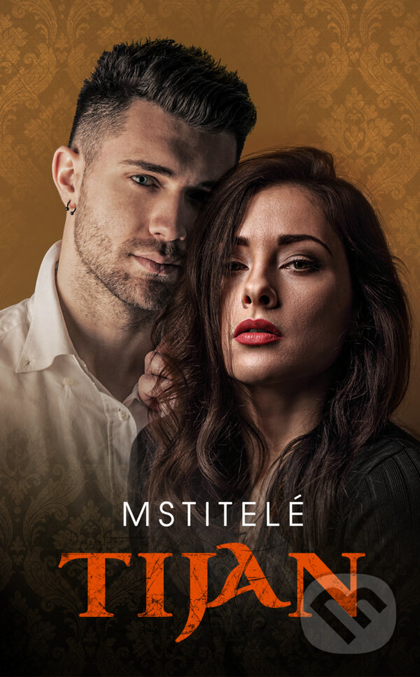 E-kniha: Mstitelé (Tijan)