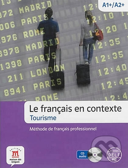 Levně Tourisme - Français profes. + CD - kniha z kategorie Jazykové učebnice a slovníky