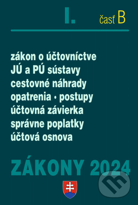 Levně Zákony 2024 I/B - Účtovné zákony (Úplné znenie po novelách k 1. 1. 2024) - kniha z kategorie Účtovníctvo a dane
