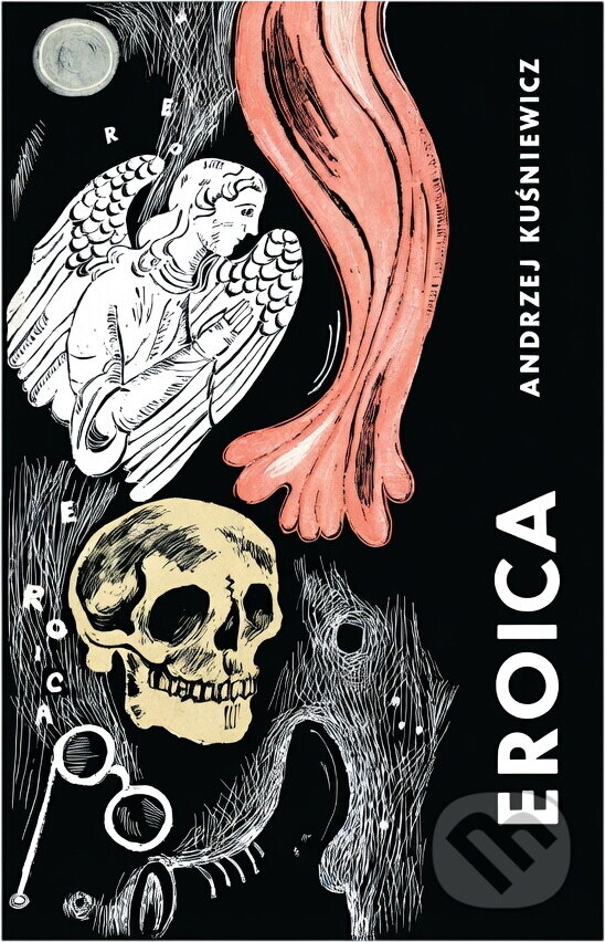 Kniha: Eroica (Andrzej Kuśniewicz). , 1967