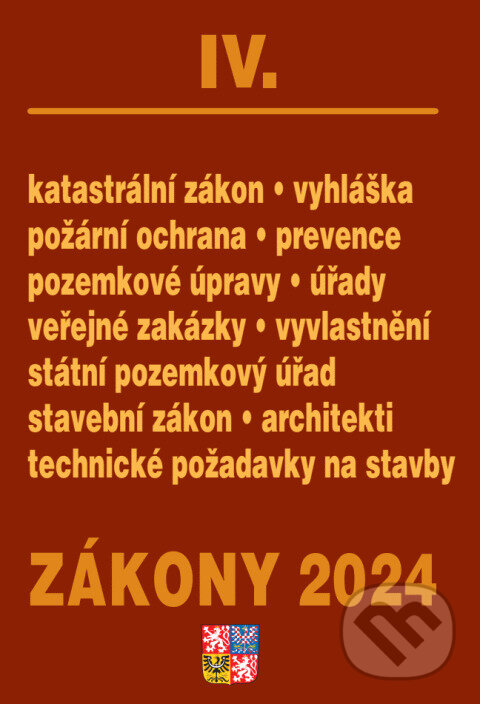 Levně Zákony IV / 2024 - Stavebnictví, půda (Stavební zákon, SPÚ, katastrální zákon – vyhláška, zákon o vyvlastnění, veřejné zakázky) - kniha z kategorie…
