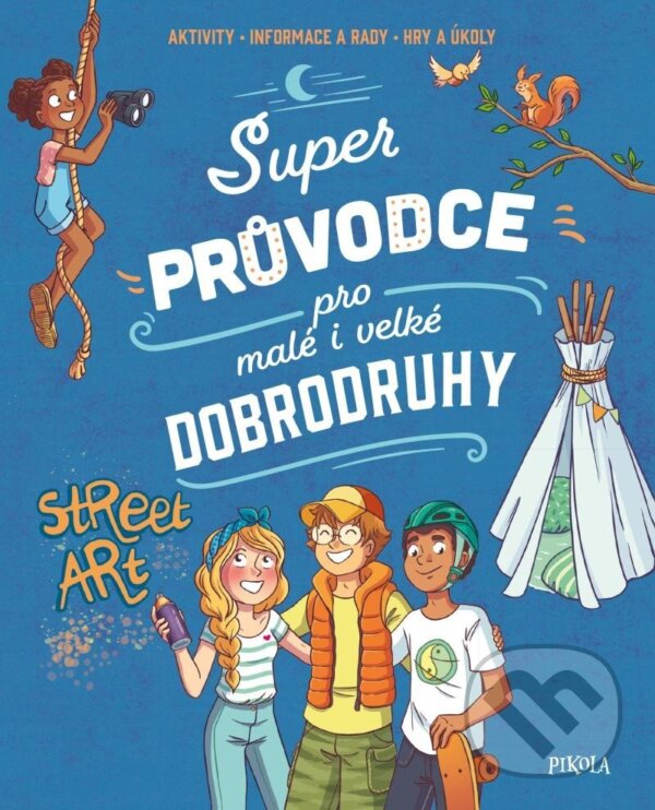 Levně Super průvodce pro malé i velké dobrodruhy - Aurore Meyer - kniha z kategorie Hravé úlohy