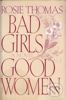 Kniha Bad Girls, Good Women