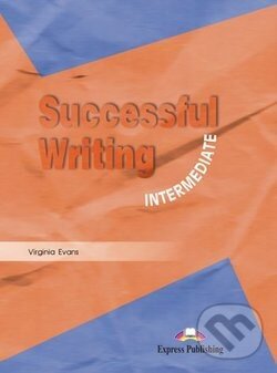 Levně Successful Writing Intermediate Student´s Book - Virginia Evans - kniha z kategorie Jazykové učebnice a slovníky