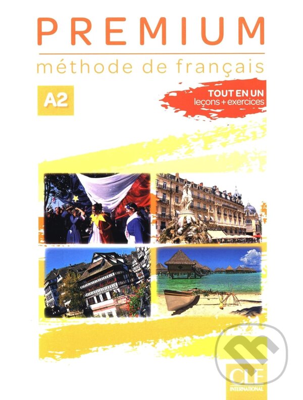 Levně Premium - Niveau A2 - Livre de l'élève + Cahier d'activités + Audio téléchargeable en ligne - kniha z kategorie Jazykové učebnice a slovníky