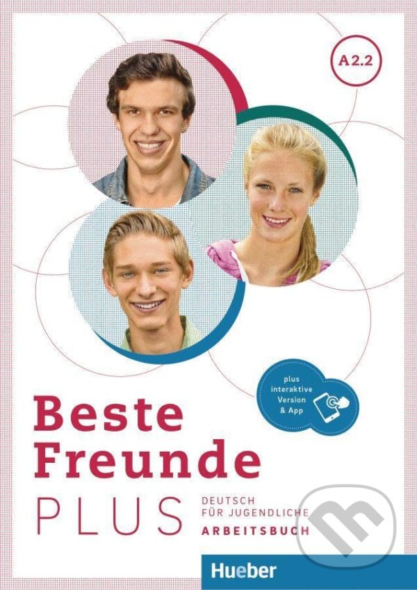 Beste Freunde PLUS A2.2 Arbeitsbuch&Code, Max Hueber Verlag
