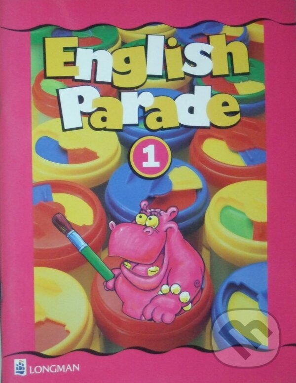Levně English Parade: Student's Bk. 1 - Mario Herrera Salazar - kniha z kategorie Jazykové učebnice a slovníky