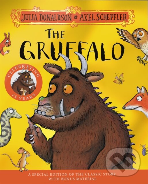 Levně The Gruffalo (25th Anniversary Edition) - Julia Donaldson, Axel Scheffler (ilustrátor) - kniha z kategorie Beletria