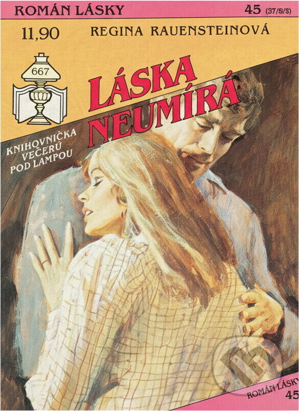 Kniha: Láska neumírá (Regina Rauenstein). Ivo Železný, 1993