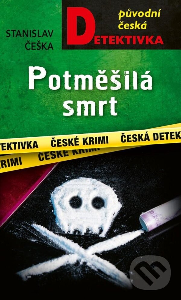 Levně Potměšilá smrt - Stanislav Češka - kniha z kategorie Detektívky, trilery a horory