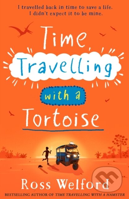 Levně Time Travelling with a Tortoise - Ross Welford - kniha z kategorie Beletria