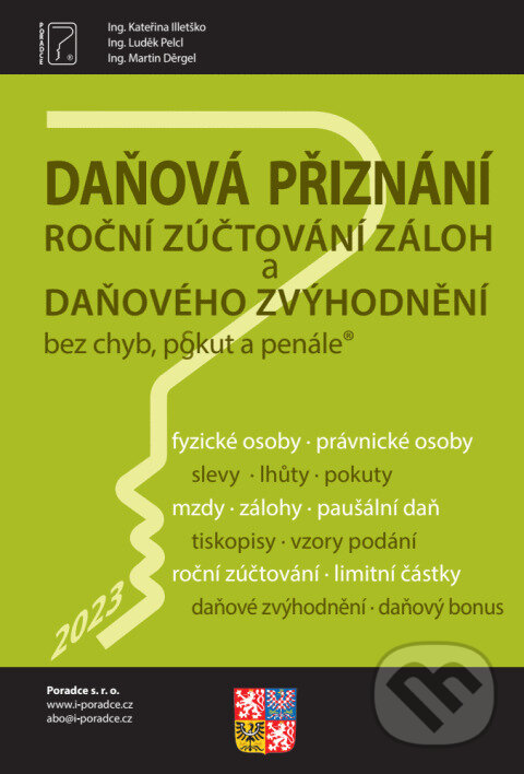 Levně Daňová přiznání FO a PO za rok 2023 (Roční zúčtování záloh a daňového zvýhodnění za rok 2023)