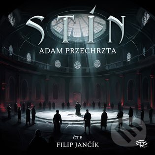 Stín - Adam Przechrzta, Kanopa, 2024