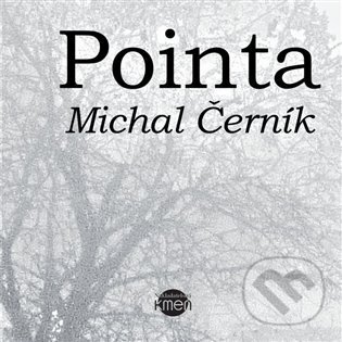 Levně Pointa - Michal Černík - kniha z kategorie Poézia